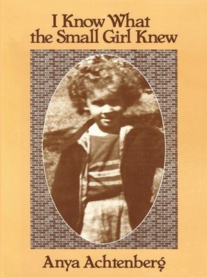 cover image of I Know What the Small Girl Knew